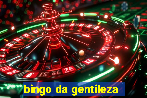 bingo da gentileza